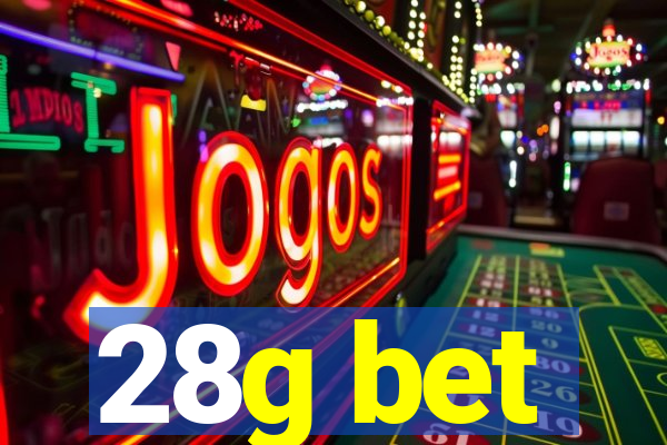 28g bet